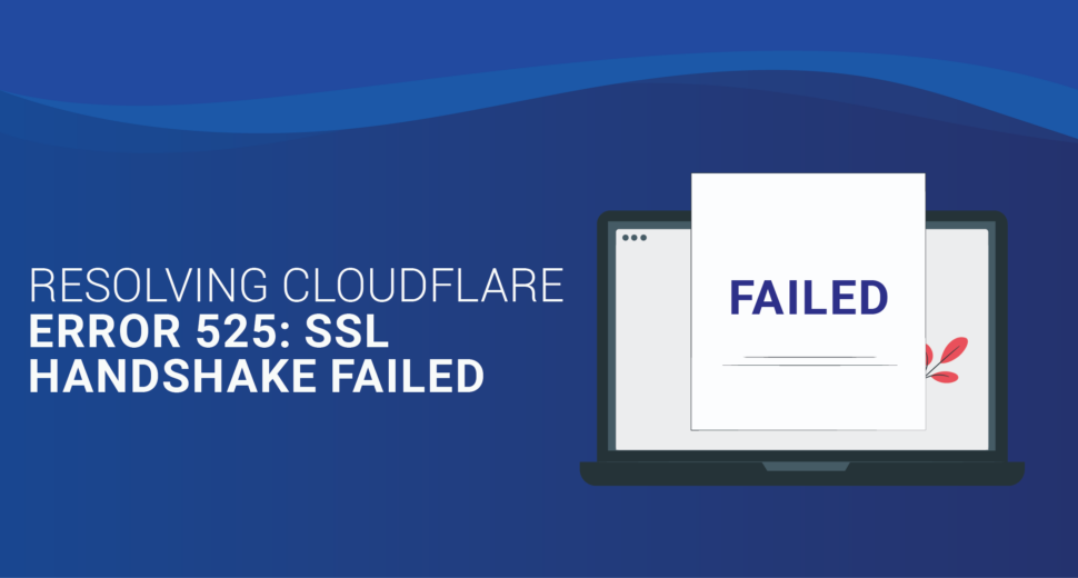 resolving-cloudflare-error-525