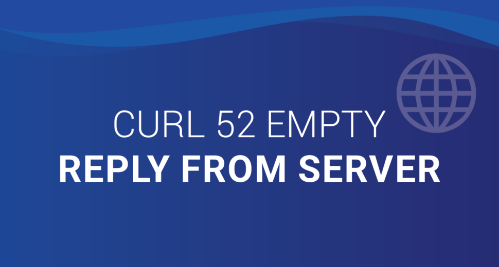 curl-52-empty-reply-from-server