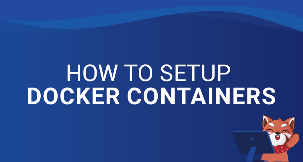 how-to-setup-docker-containers