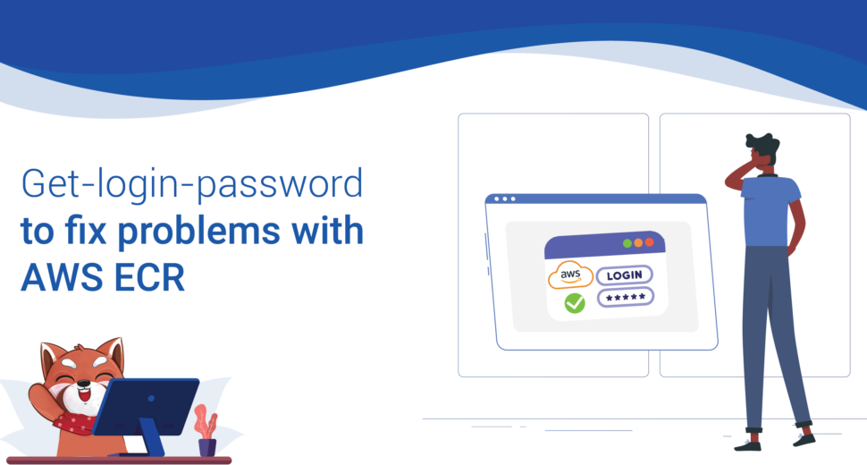 get-login-password-to-fix-problems-with-aws-ecr