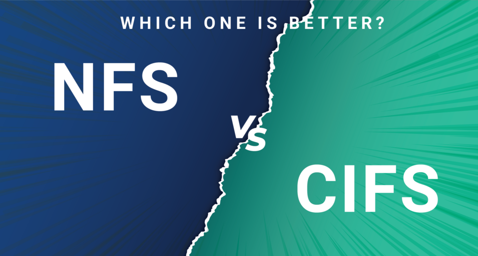 nfs-and-cifs–which-one-is-better